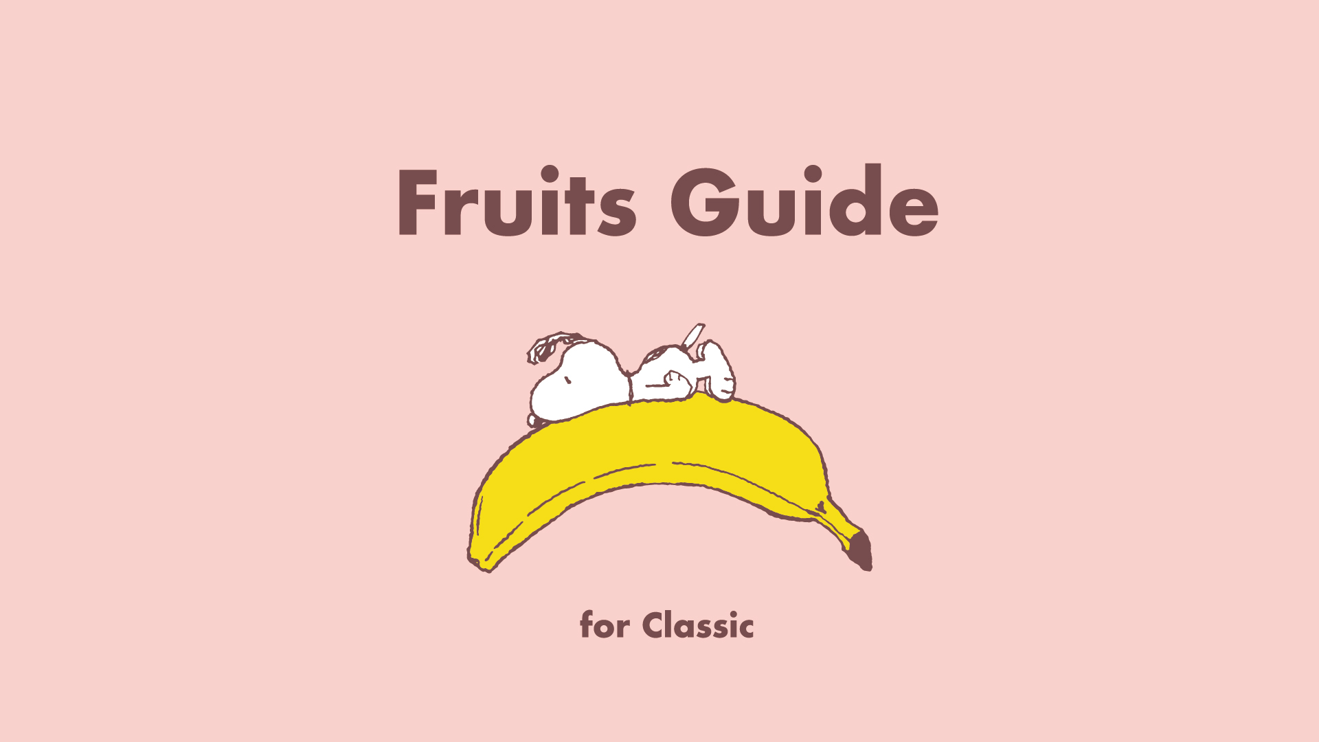 Fruits Guide for Classic