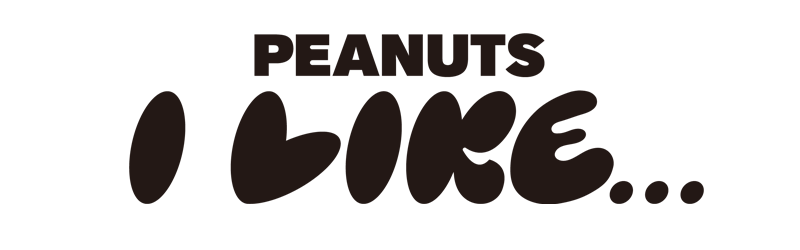 PEANUTS I LIKE...